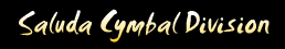[Saluda Cymbal Division]