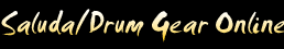[Saluda/Drum Gear Online]